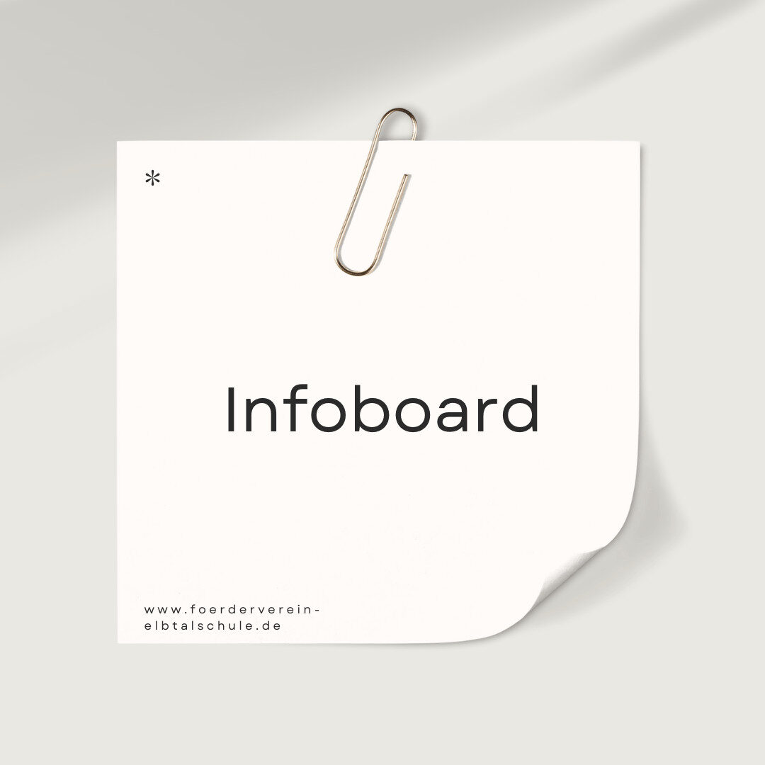 Infoboard des Fördervereins Elbtalschule e.V.